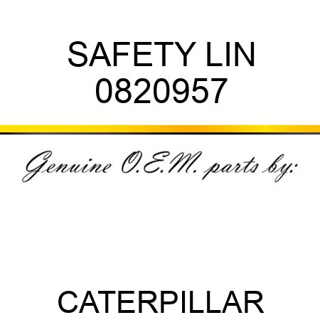 SAFETY LIN 0820957