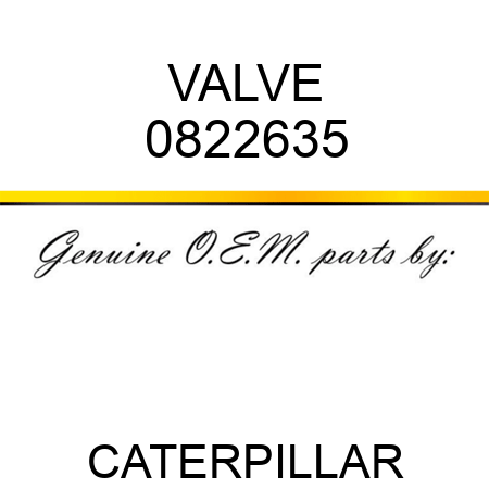 VALVE 0822635