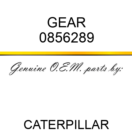 GEAR 0856289