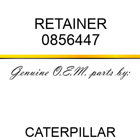 RETAINER 0856447