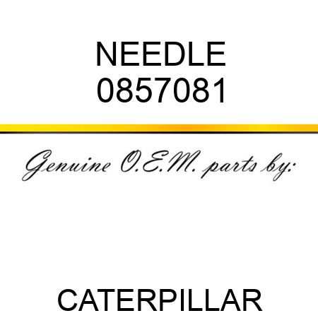 NEEDLE 0857081