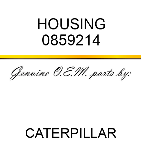 HOUSING 0859214