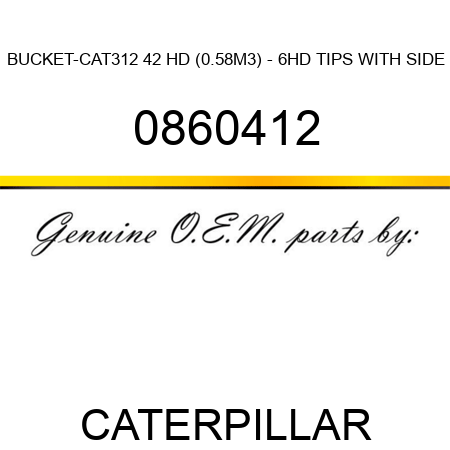BUCKET-CAT312 42 HD (0.58M3) - 6HD TIPS WITH SIDE 0860412