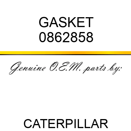 GASKET 0862858
