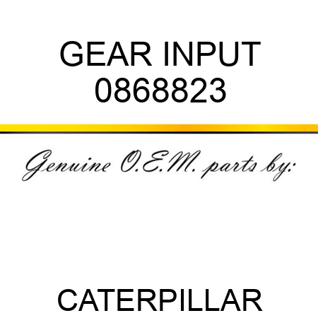 GEAR INPUT 0868823