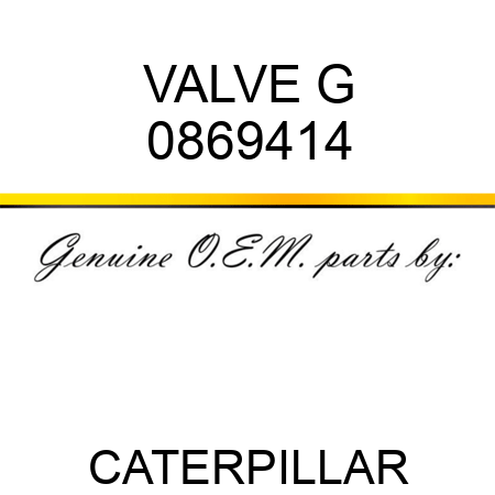 VALVE G 0869414