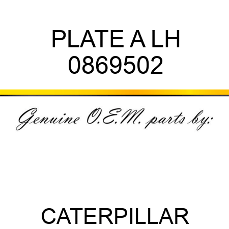 PLATE A LH 0869502