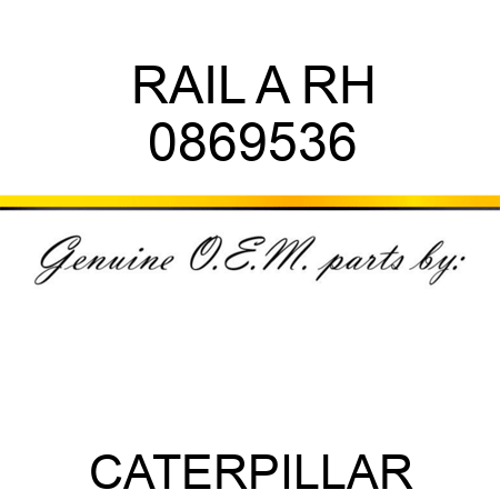 RAIL A RH 0869536