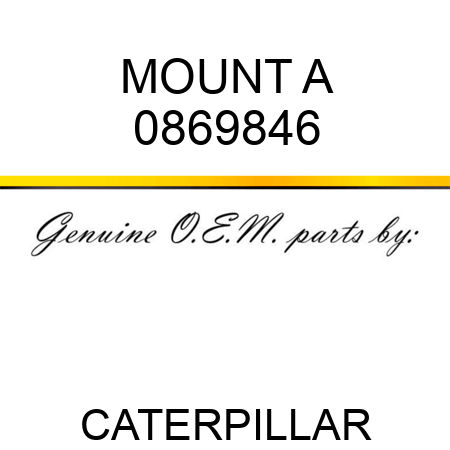 MOUNT A 0869846