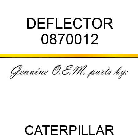 DEFLECTOR 0870012