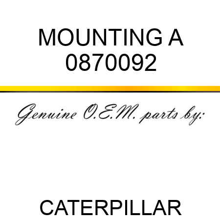 MOUNTING A 0870092