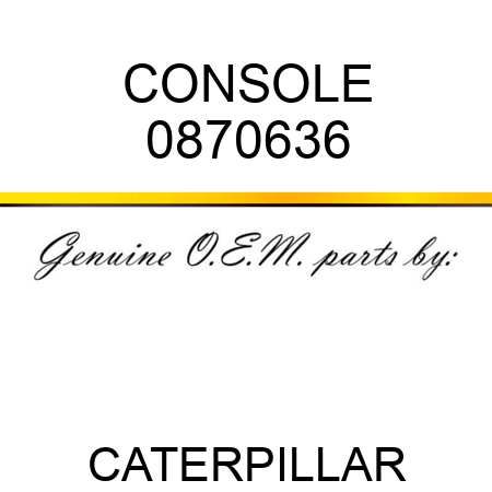 CONSOLE 0870636