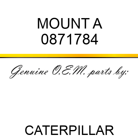 MOUNT A 0871784