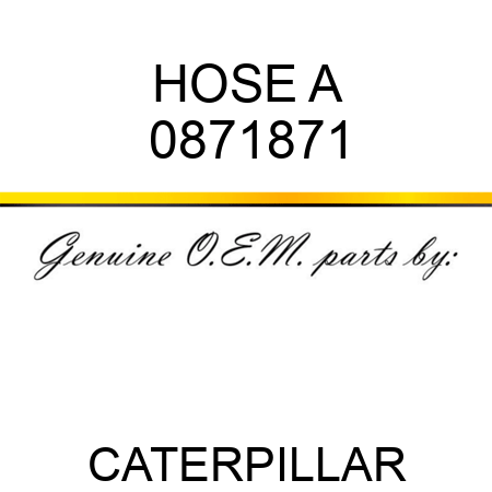 HOSE A 0871871