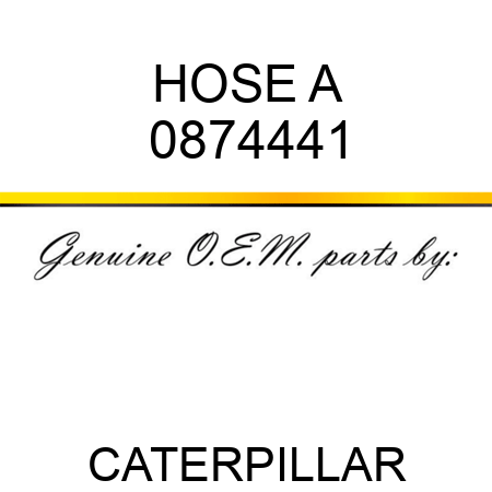 HOSE A 0874441