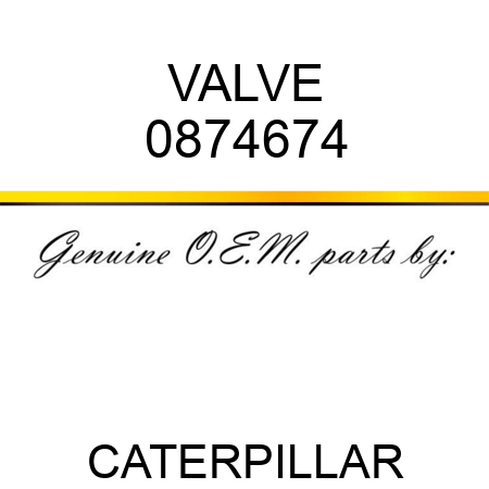 VALVE 0874674