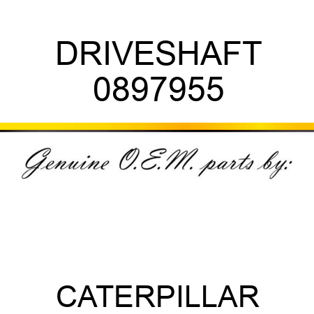 DRIVESHAFT 0897955