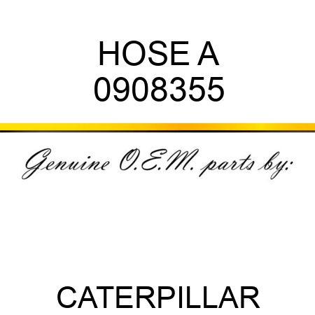 HOSE A 0908355