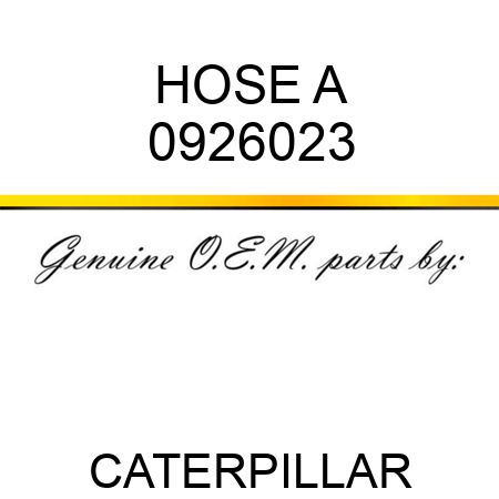 HOSE A 0926023