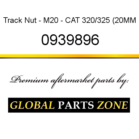 Track Nut - M20 - CAT 320/325 (20MM 0939896