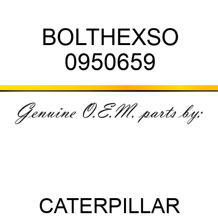 BOLT,HEXSO 0950659