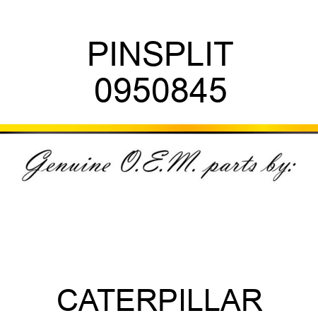 PIN,SPLIT 0950845