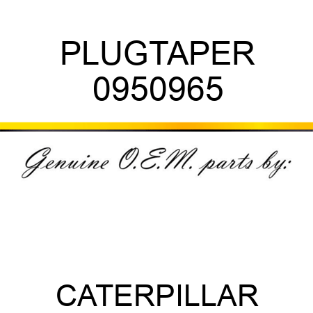 PLUG,TAPER 0950965