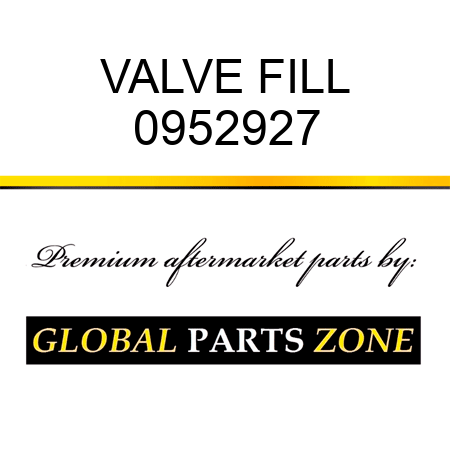 VALVE FILL 0952927