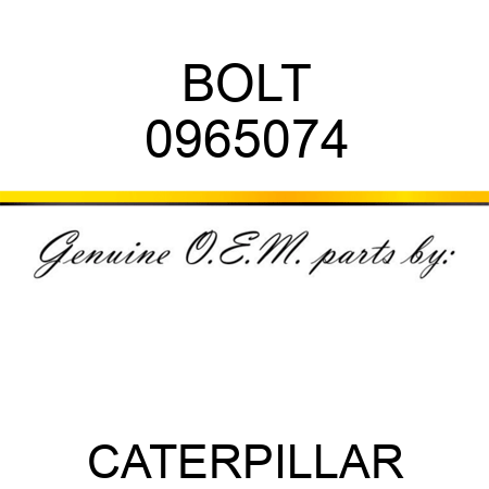 BOLT 0965074