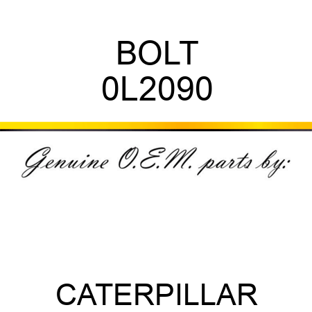 BOLT 0L2090