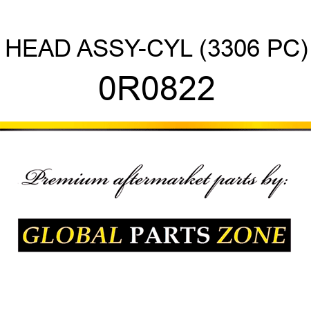 HEAD ASSY-CYL (3306 PC) 0R0822