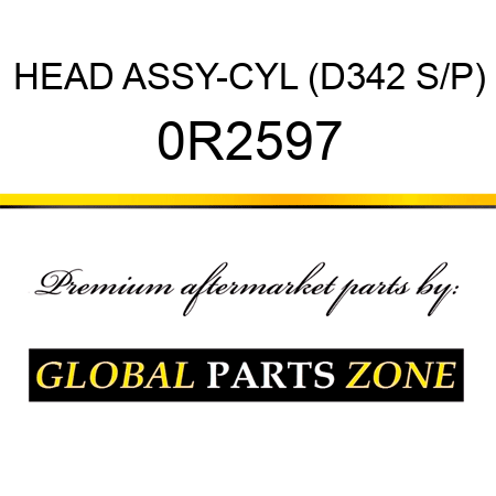 HEAD ASSY-CYL (D342 S/P) 0R2597
