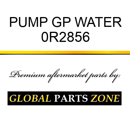 PUMP GP WATER 0R2856
