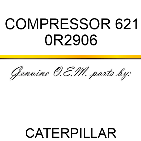 COMPRESSOR 621 0R2906