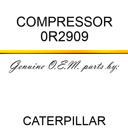 COMPRESSOR 0R2909