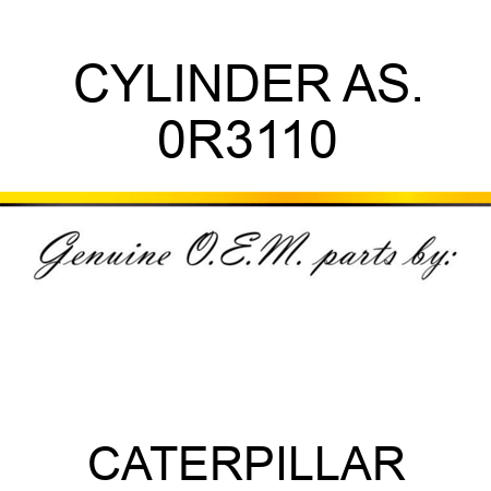 CYLINDER AS. 0R3110