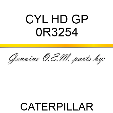 CYL HD GP 0R3254