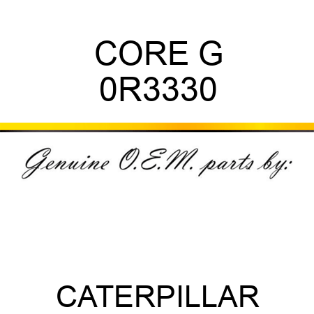 CORE G 0R3330