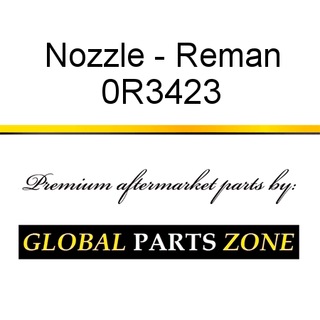 Nozzle - Reman 0R3423