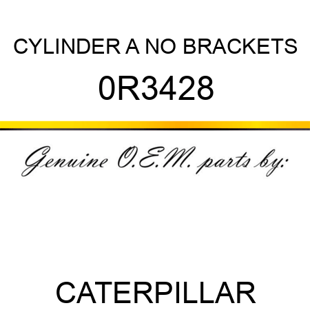 CYLINDER A NO BRACKETS 0R3428