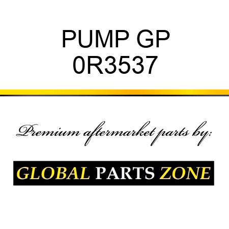 PUMP GP 0R3537