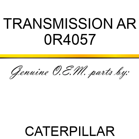 TRANSMISSION AR 0R4057