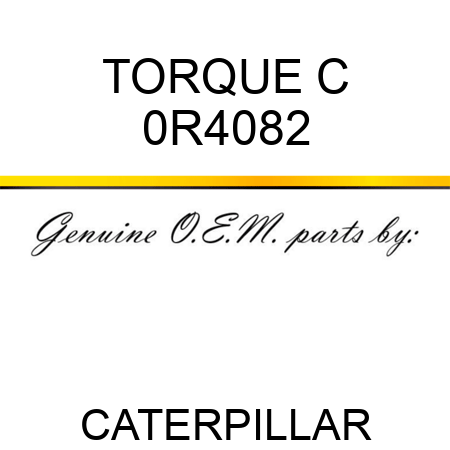 TORQUE C 0R4082