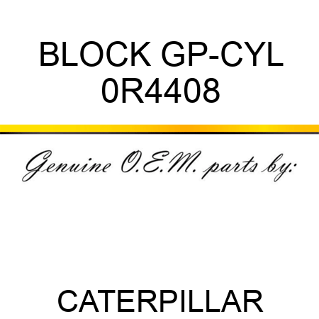 BLOCK GP-CYL 0R4408