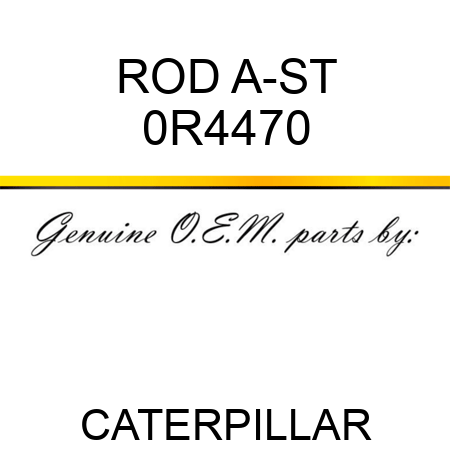 ROD A-ST 0R4470