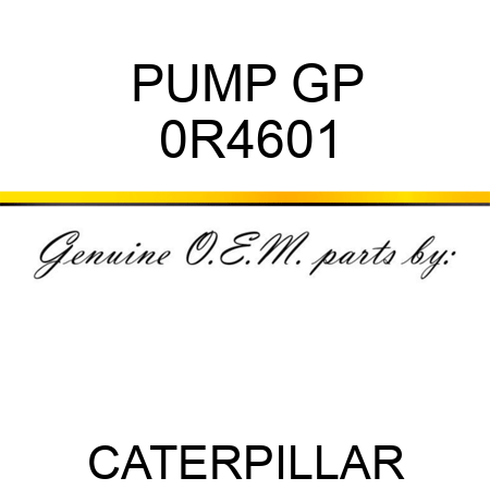 PUMP GP 0R4601