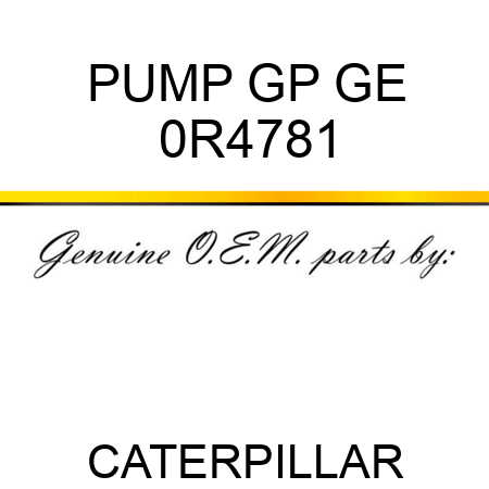 PUMP GP GE 0R4781
