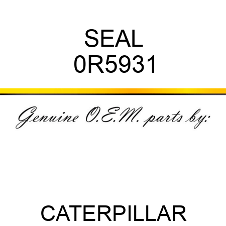 SEAL 0R5931