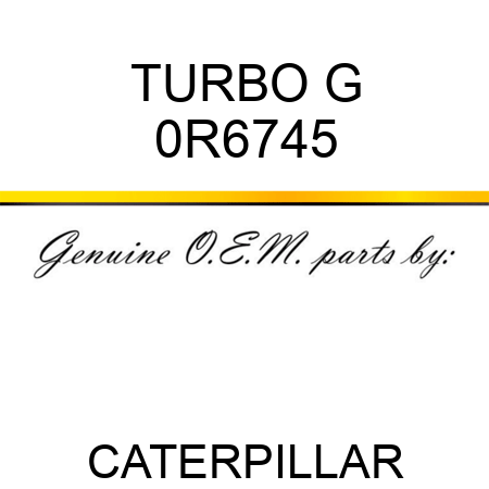 TURBO G 0R6745