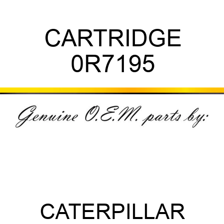 CARTRIDGE 0R7195